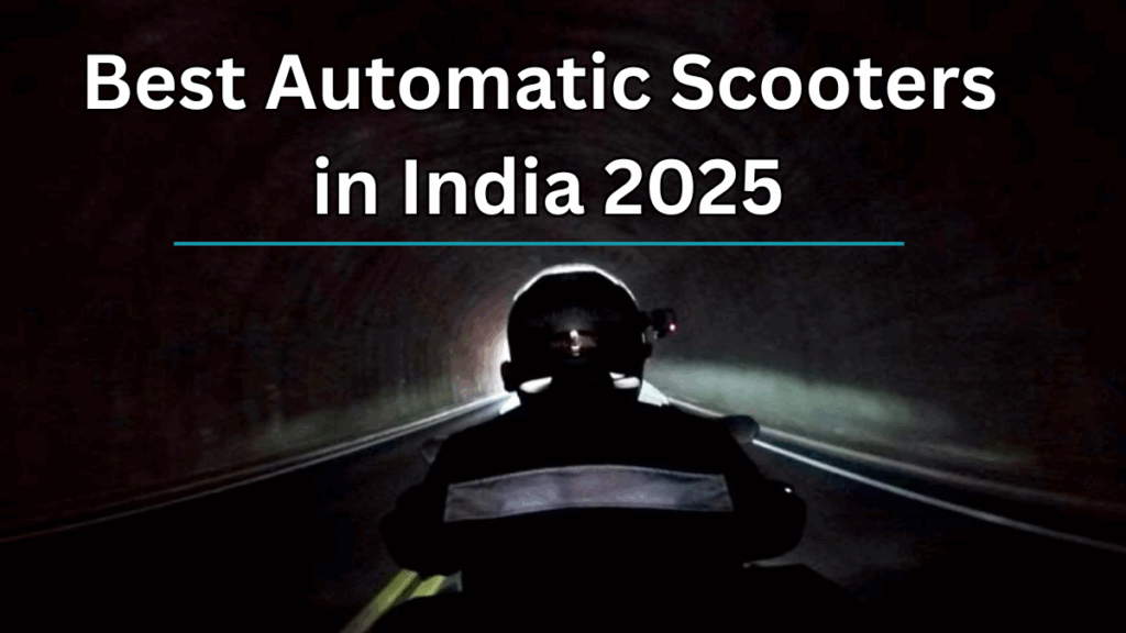 Best Automatic Scooters in India for 2025