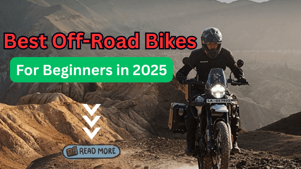 Best Off-Road Bikes for Beginners in 2025