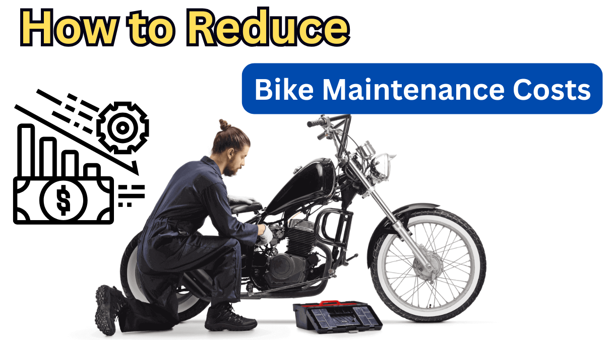 How to Reduce Bike Maintenance Costs Without Cutting Corners