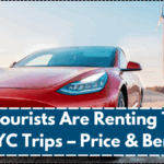 Why Tourists Are Renting Teslas for NYC Trips – Price & Benefits