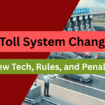 U.S. Toll System Changing in 2025 – New Tech, Rules, and Penalty Updates